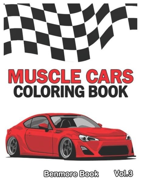 Muscle Cars - Benmore Book - Böcker - Independently Published - 9798662624726 - 30 juni 2020