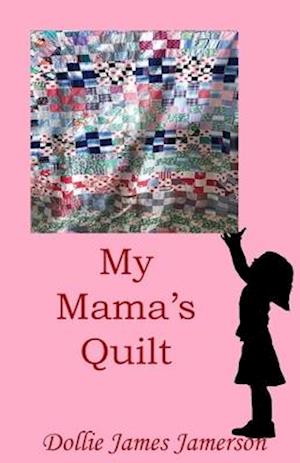 Cover for Dollie James Jamerson · My Mama's Quit (Paperback Book) (2020)