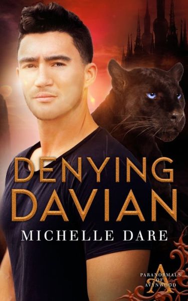 Cover for Dare Michelle Dare · Denying Davian - Paranormals of Avynwood (Paperback Book) (2020)