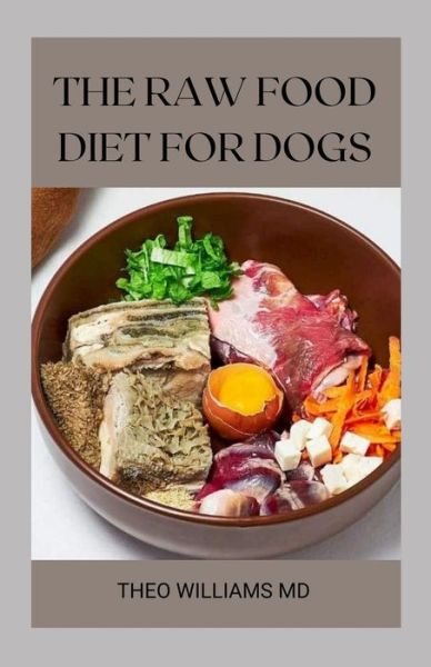 Cover for Theo Williams · The Raw Food Diet for Dogs (Paperback Book) (2021)