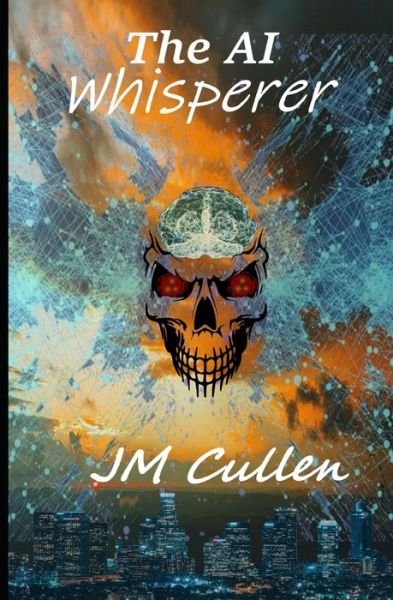 Cover for Jm Cullen · The AI Whisperer (Paperback Book) (2022)
