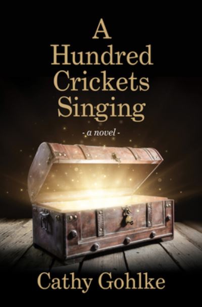 Cover for Cathy Gohlke · Hundred Crickets Singing (Book) (2023)