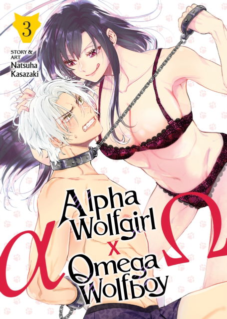 Cover for Natsuha Kasazaki · Alpha Wolfgirl x Omega Wolfboy Vol. 3 - Alpha Wolfgirl x Omega Wolfboy (Paperback Book) (2025)