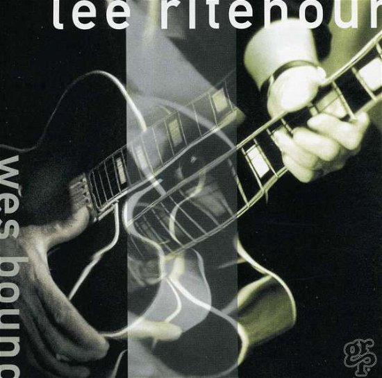 Cover for Ritenour Lee · Wes Bound (CD) (1993)