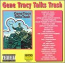 Talks Trash - Gene Tracy - Musiikki - Truck Stop - 0012676000727 - perjantai 1. marraskuuta 1996
