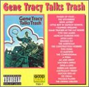 Talks Trash - Gene Tracy - Musiikki - Truck Stop - 0012676000727 - perjantai 1. marraskuuta 1996