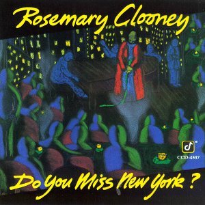 Cover for Rosemary Clooney · Do You Miss New York? (CD) (1993)