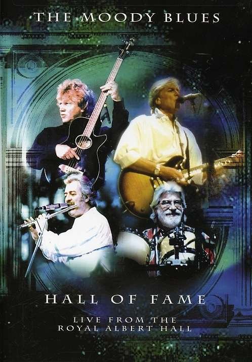 Hall of Fame: Live from the Royal Albert Hall - Moody Blues - Films - PDX - 0014381975727 - 1 juillet 2010