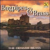 Cover for Denver Brass · Bagpipes &amp; Brass (CD) (2000)