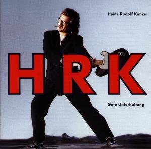 Cover for Heinz Rudolf Kunze · Gute Unterhaltung (CD) (1997)