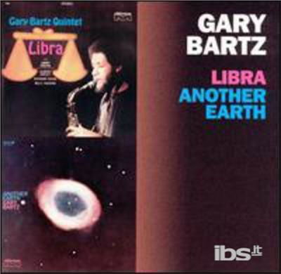 Libra / Another Earth - Gary Bartz - Muzyka - MILESTONE - 0025218477727 - 17 listopada 1998