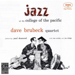 Cover for Dave Quartet The Brubeck · Jazz At The College Of The Pacific (CD) (2006)