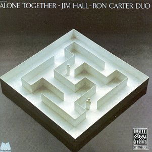 Alone Together - Hall,jim / Carter,ron - Muziek - CONCORD - 0025218646727 - 1 juli 1991