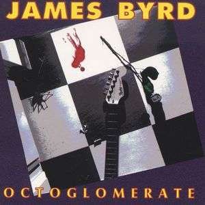 Cover for James Byrd · Octoglomerate (CD) (1993)
