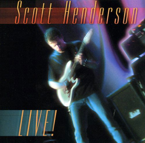 Live - Henderson Scott - Música - SHRAPNEL - 0026245403727 - 1 de fevereiro de 2005