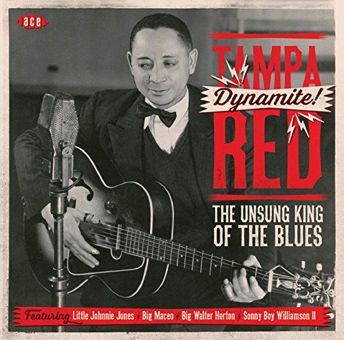 Dynamite! - Tampa Red - Musique - ACE - 0029667071727 - 2 juillet 2015