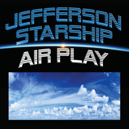 Air Play - Jefferson Starship - Music - Fuel - 0030206186727 - January 6, 2020