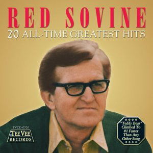 Greatest Hits - Red Sovine - Musiikki - VARESE - 0030206665727 - tiistai 28. kesäkuuta 2005