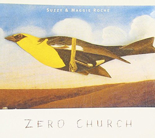 Zero Church - Suzzy & Maggie Roche - Musiikki - REDHOUSE - 0033651015727 - lauantai 2. helmikuuta 2002