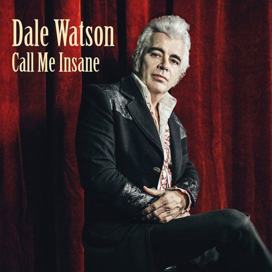 Call Me Insane - Watson Dale - Musik - Red House - 0033651028727 - 9. Juni 2015