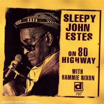 Cover for Sleepy John Estes · On 80 Highway (CD) (2008)