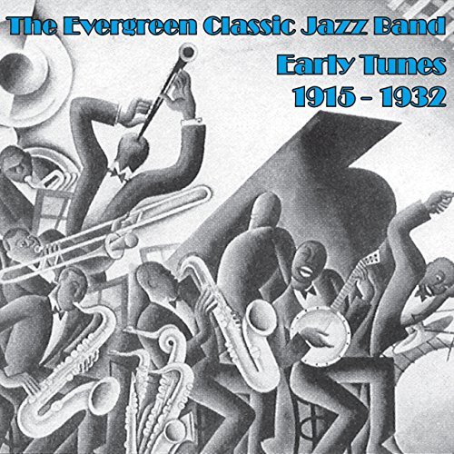 Cover for Evergreen Classic Jazz Band · Early Recordings (CD) (2014)
