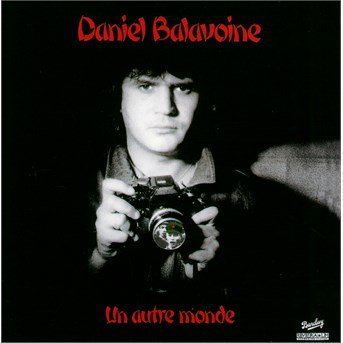 Daniel Balavoine · Un Autre Monde (CD) (2007)