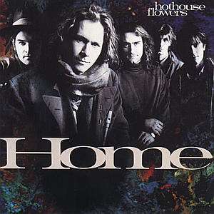 Cover for Hothouse Flowers · Home (CD) (2010)