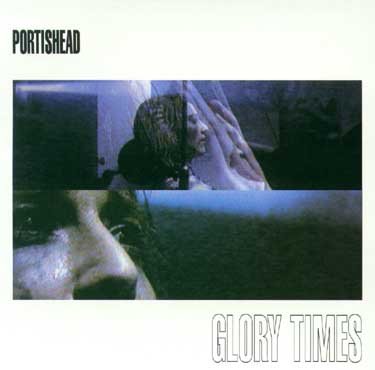 Cover for Portishead · Glorytimes (SCD) (1995)