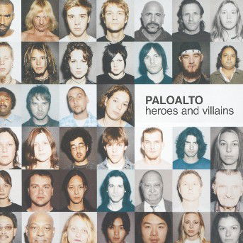 Heroes & Villains - Paloalto - Music - AMERICAN - 0044006303727 - July 1, 2003