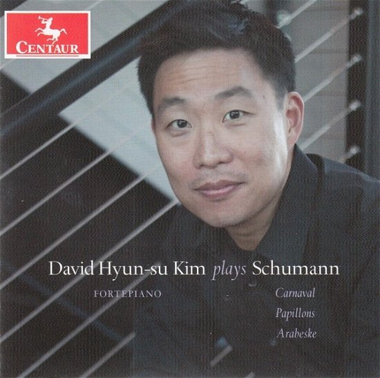 David Hyun-su Kim · David Hyun-Su Kim Plays Schumann (CD) (2022)