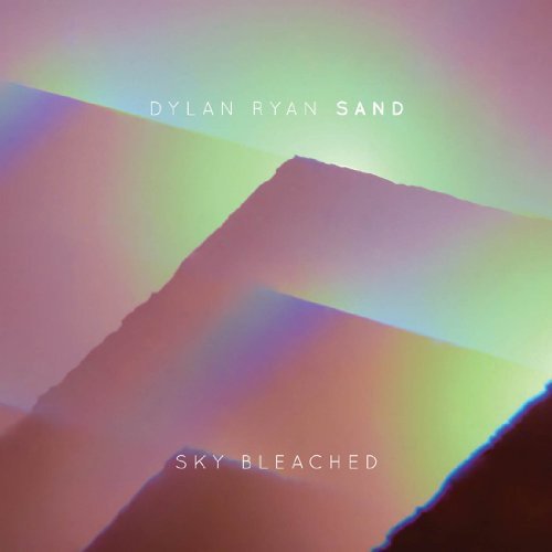 Cover for Ryan,dylan / Sand · Sky Bleached (CD) (2013)