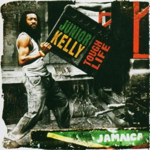 Tough Life - Junior Kelly - Música - VP RECORDS - 0054645170727 - 5 de setembro de 2005