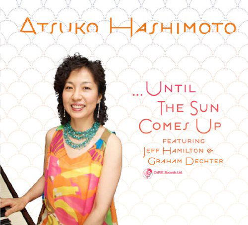 Cover for Atsuko Hashimoto · Until the Sun Comes Up (CD) (2011)