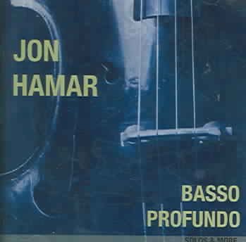 Cover for Jon Hamar · Basso Profundo: Solos.. (CD) (2007)