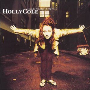 Cover for Holly Cole · Romantically Helpless (CD) (2000)