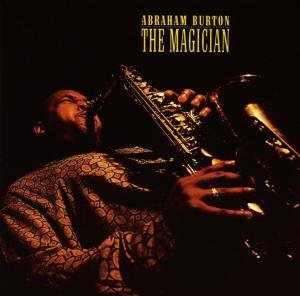 Magician - Abraham Burton - Muziek - ENJA - 0063757903727 - 24 oktober 1995