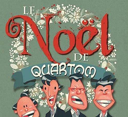 Cover for Quartom · Le Noel De Quartom (CD) (2014)