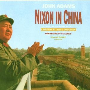 Nixon in China - John Adams - Música - NONESUCH - 0075597917727 - 1 de febrero de 2011