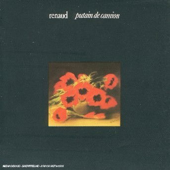 Putain De Camion - Renaud - Music - PLG FRANCE - 0077778664727 - February 1, 1988