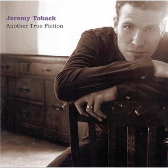 Another True Fiction - Toback Jeremy - Muziek - Bmg - 0078636770727 - 