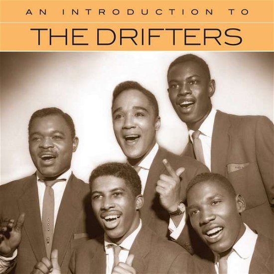 An Introduction to - Drifters - Musikk - RHINO - 0081227938727 - 14. april 2017