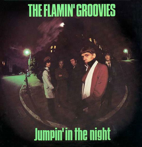 Jumpin' In The Night - Flamin' Groovies - Musiikki - LIBERATION - 0089353503727 - perjantai 7. elokuuta 2020