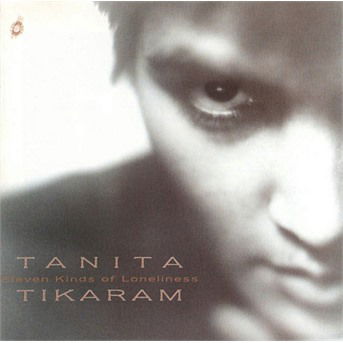 Eleven Kinds of Loneliness - Tanita Tikaram - Muzyka - WARNER MUSIC - 0090317642727 -