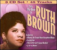 Only the Best of - Ruth Brown - Muziek - COLLECTABLES - 0090431111727 - 30 december 2008