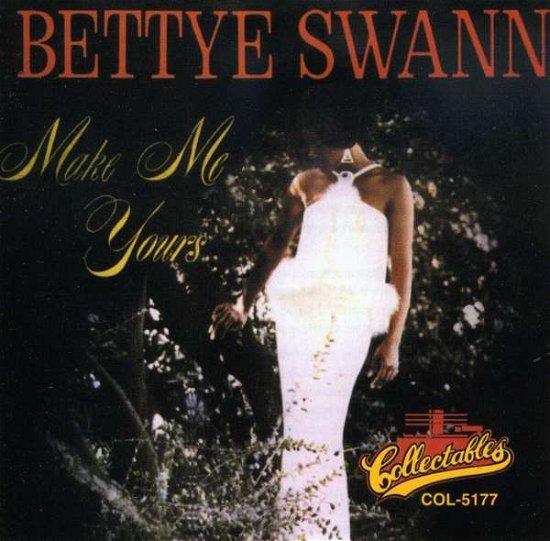 Cover for Bettye Swann · Make Me Yours: Golden Classics (CD) (1993)