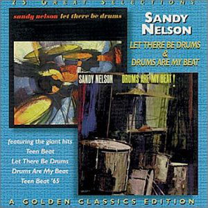 Let There Be Drums / Drums Are My Beat - Sandy Nelson - Musik - COLLECTABLES - 0090431588727 - 5. januar 1998
