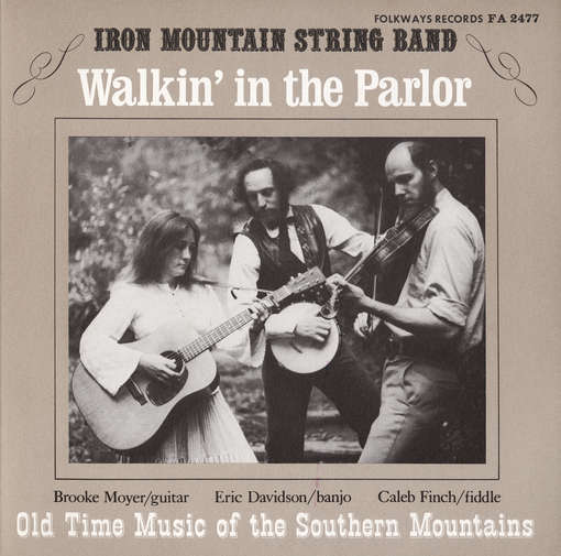 Cover for Iron Mountain String Band · Walkin' in the Parlor: Old Time Music (CD) (2012)