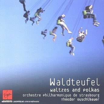 Waldteufel: Polkas et Valses - Guschlbauer Theodore - Music - EMI - 0094636329727 - December 13, 1901