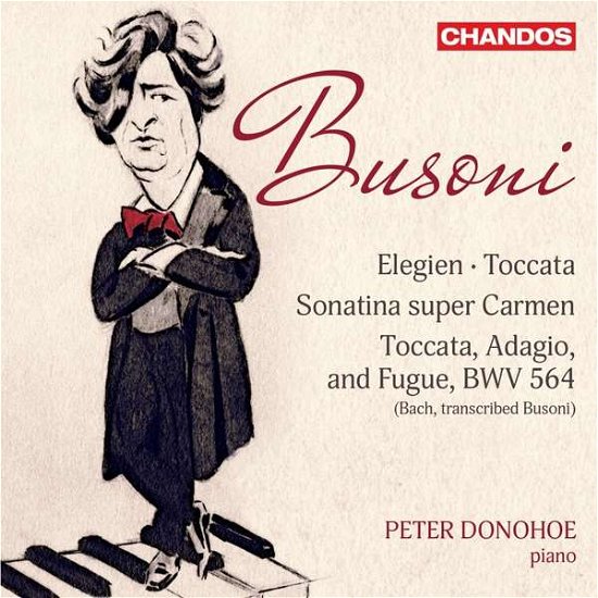 Peter Donohoe · Ferruccio Busoni: Elegien / Toccata / Sonatina (CD) (2021)